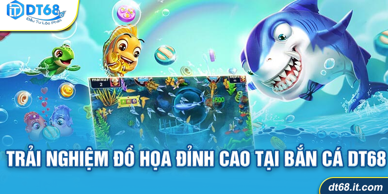 Đồ họa Bắn cá DT68