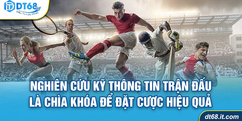 Nghiên cứu trận đấu DT68