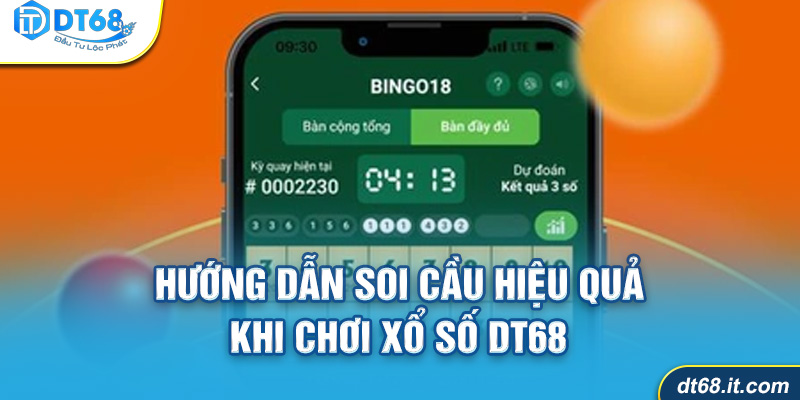 Phương pháp soi cầu DT68